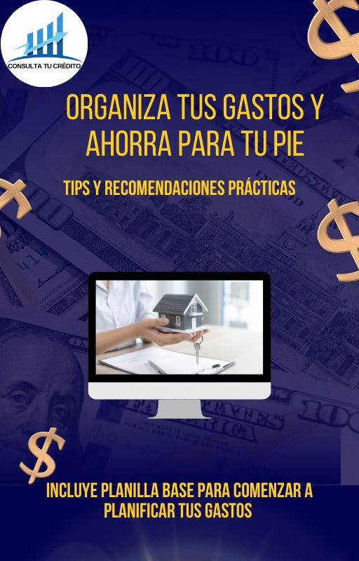 Ebook 🏡"Organiza tus gastos y ahorra para tu pie"