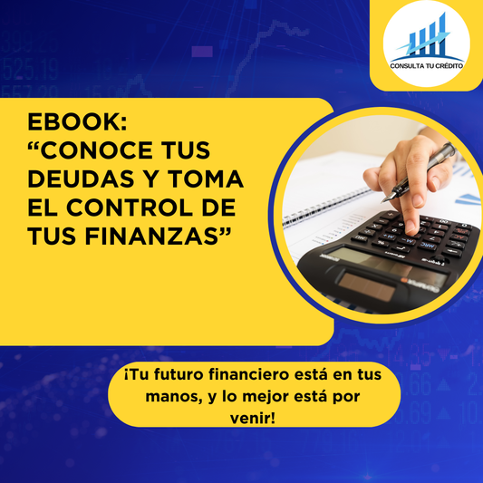 Ebook "Conoce tus Deudas y Toma el Control de tus Finanzas"💸